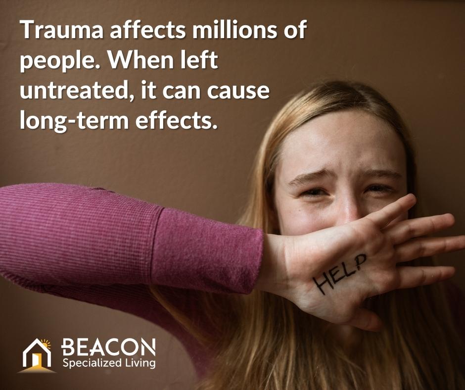 Trauma Affects Millions